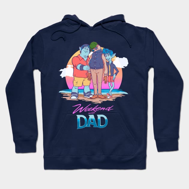 Weekend With Dad Hoodie by FOUREYEDESIGN